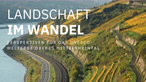 Perspektiven f&uuml;r das UNESCO-Welterbe Oberes Mittelrheintal | &copy; Ruth Vogel
