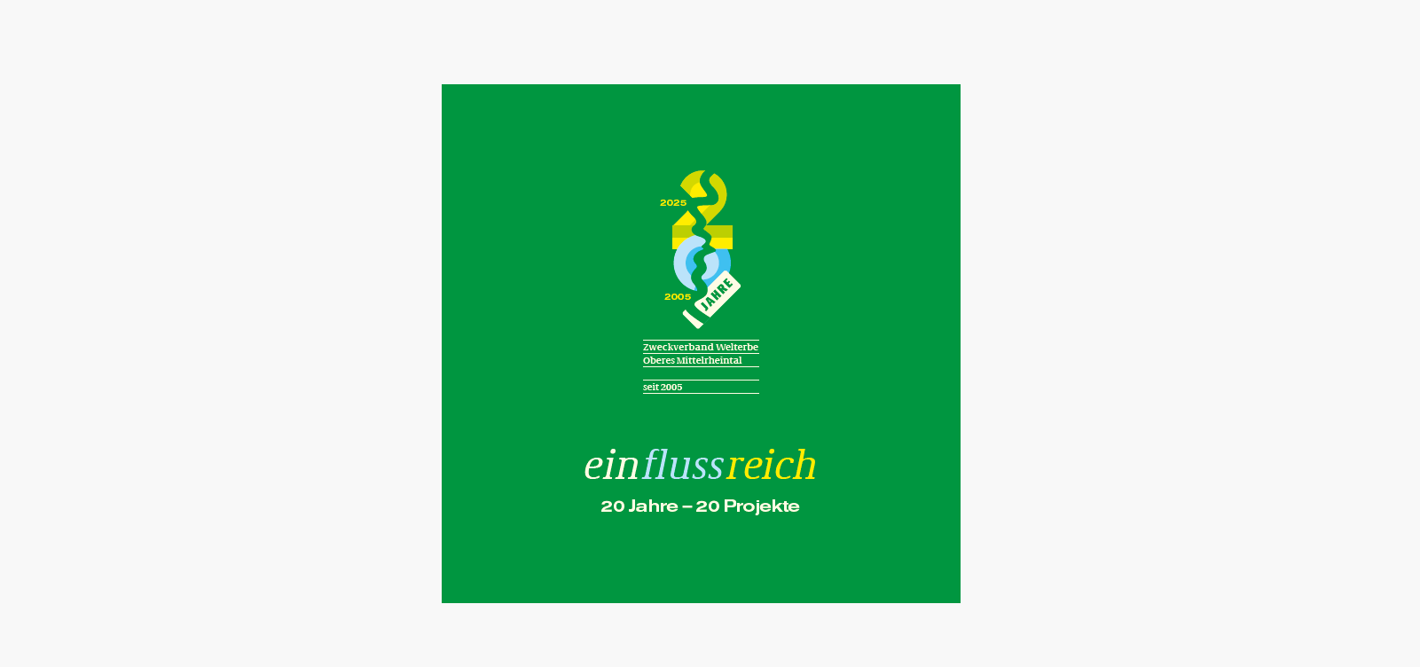 20 Jahre - 20 Projekte | © ZV Welterbe Oberes Mittelrheintal